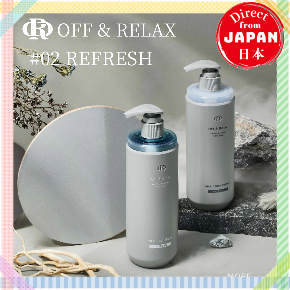 Off & Relax #02REFRESH  SPA SHAMPOO | SPA TREATMENT　460ml/400ml