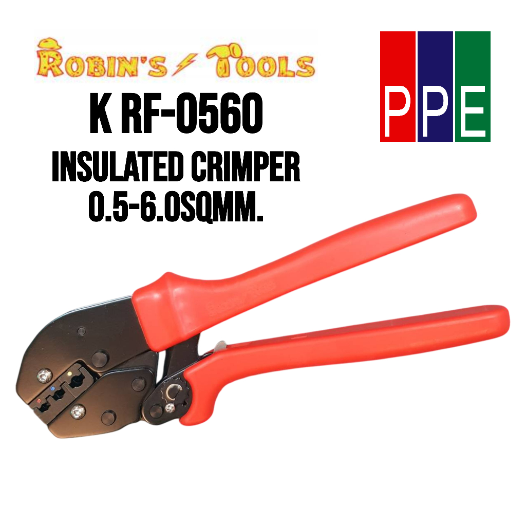 K RF-0560 [Robin's tool] คีมย้ำหางปลาหุ้มฉนวน 0.5-6 sqmm. Insulated Crimping Tool