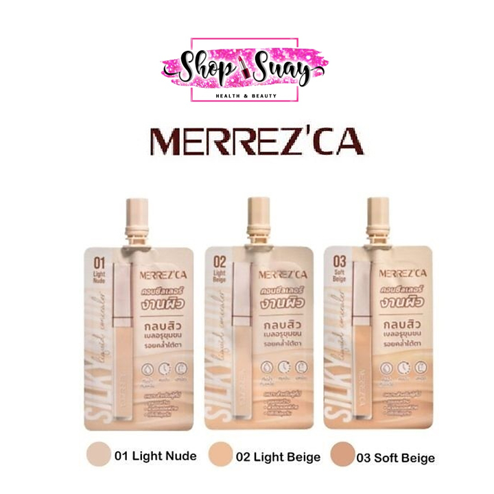 ** 1 ซอง ** Merrezca Silky Blur Liquid Concealer 5 ml. เมอเรซก้า คอนซีลเลอร์