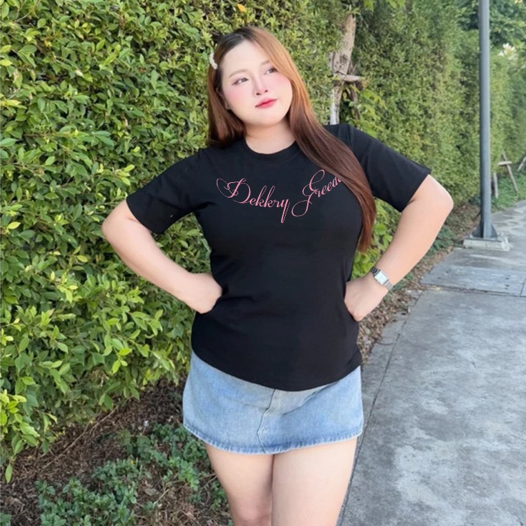 Teddy Tee🐻เสื้อสาวอวบ ยืดได้  ผ้าฝ้าย100% คุณภาพสูง คอกลม เสื้อสาวอวบ “DELELEUY” สวมใส่สบาย S-4XL