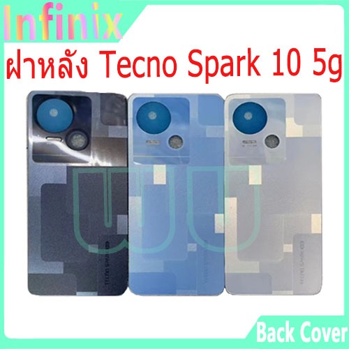 ฝาหลัง ฝาหลัง Infinix Tecno Spark 10 5g k18 10 10C K15K Battery Back Cover forTecno Spark 10 5g k18 