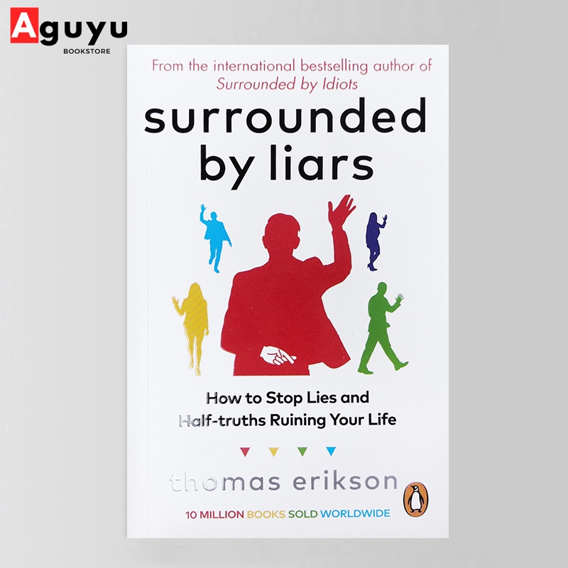 【หนังสือภาษาอังกฤษ】Surrounded by Liars: How to Stop Lies and Half-truths Ruining Your Life