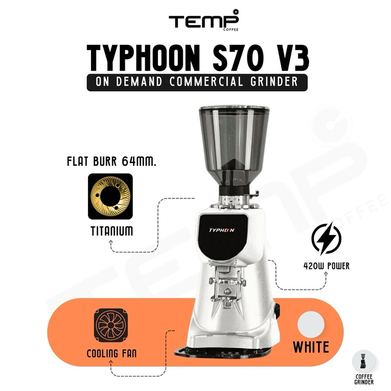 เครื่องบดกาแฟออโต้ TYPHOON S70 V3 สีขาวใหม่ล่าสุด มีพัดลมระบายความร้อน รับประกันศูนย์ไทย 1 ปี