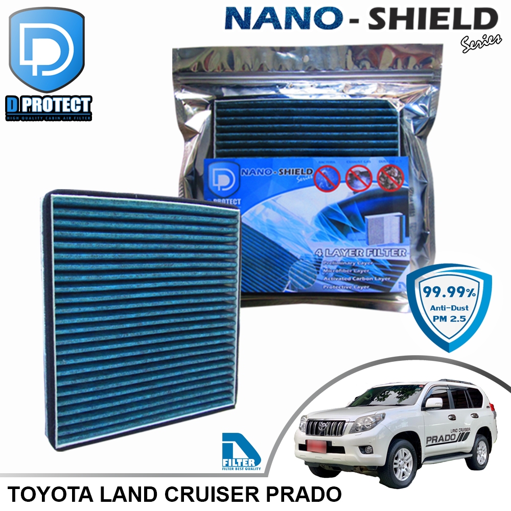 กรองแอร์ Toyota โตโยต้า Landcruiser Prado 08-18 สูตรนาโน (D Protect Filter Nano-Shield Series) By D Filter (ไส้กรองแอร์)