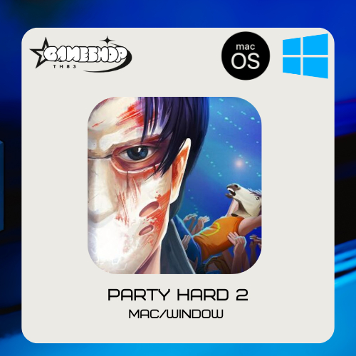 Party Hard 2 [เกม PC/MAC] | ถูกที่สุดรองรับทุก OS