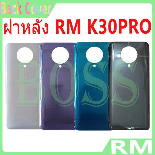 ใหม่ ฝาครอบแบตเตอรี่ด้านหลัง สําหรับRedMI K30Pro Back Cover Battery k30pro ฝาหลัง เปลี่ยนประตูหลัง