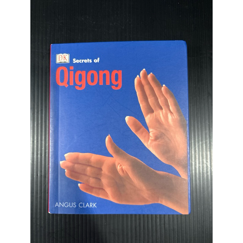 Secrets of Qigong by Angus Clark