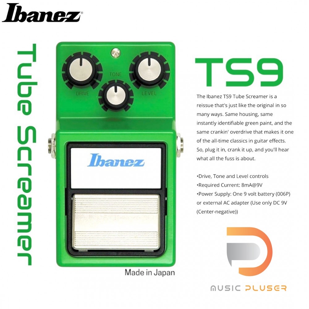 Ibanez Tube Screamer TS9 เอฟเฟคกีต้าร์ ที่ปรับได้แบบ OverdriveและDistortion ตอบย่่านความถี่ได้ดีเยี่