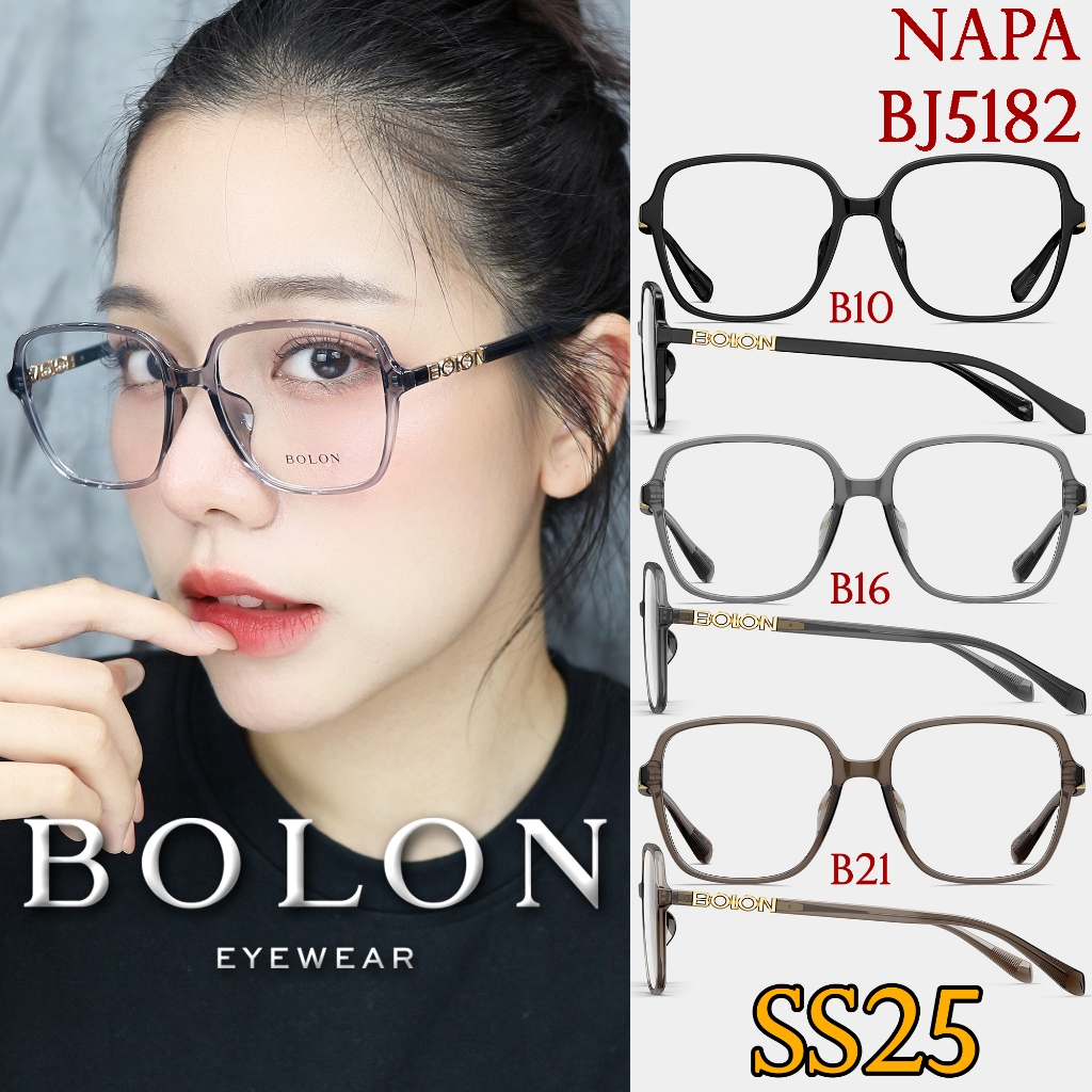 SS25 BOLON กรอบแว่นสายตา รุ่น NAPA BJ5182 B10 B16 B21 [TR] แว่นของญาญ่า แว่นสายตา สั้น ยาว เอียง