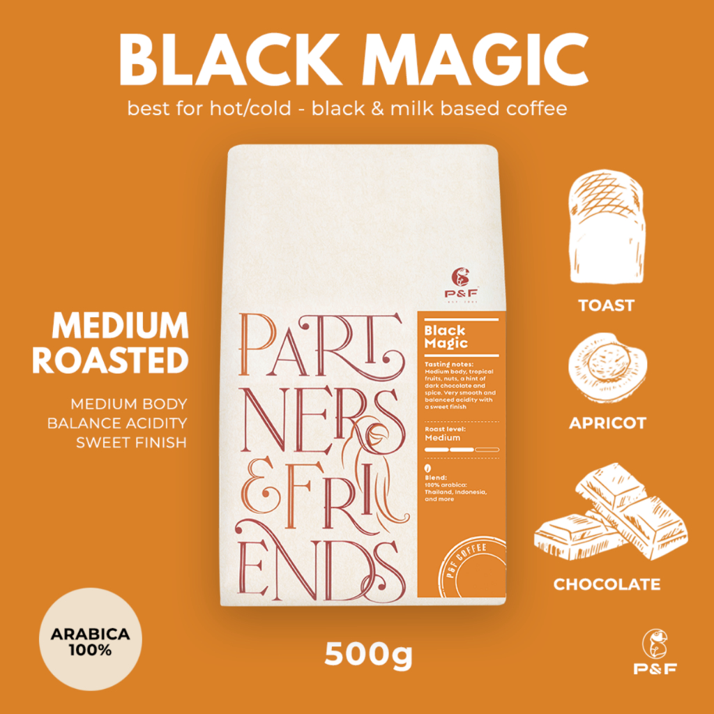 P&F Black Magic Blend ขนาด 500g เมล็ดกาแฟคั่ว arabica 100% (คั่วกลาง) | P&F Coffee พีแอนด์เอฟ คอฟฟี่