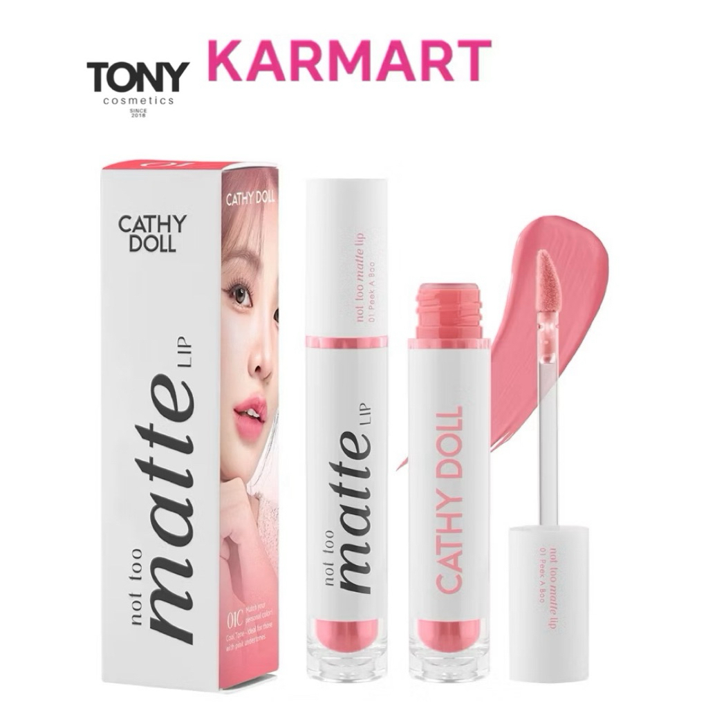 Cathy Doll Not Too Matte Lip เคที่ดอลล์ นอต ทู แมทท์ ลิป ขนาด 2.9g