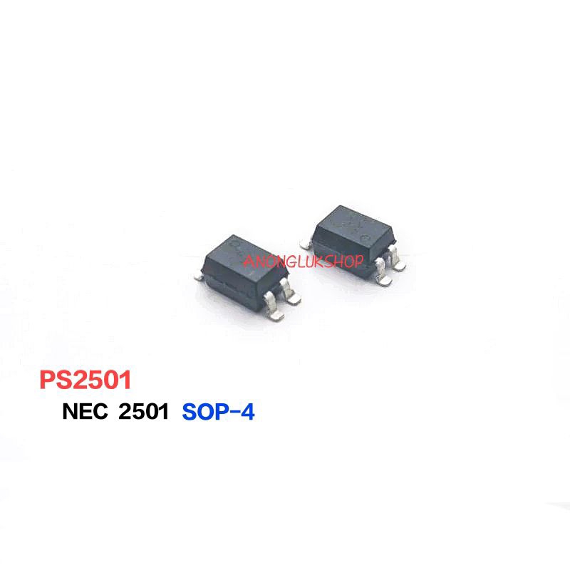 ราคาต่อ 5ตัว 👉👉PS2501-1 PS2501 NEC2501 2501 Optocoupler SOP-4 ออปโต้คอปเปอร์ แปะปริ้น 4ขา