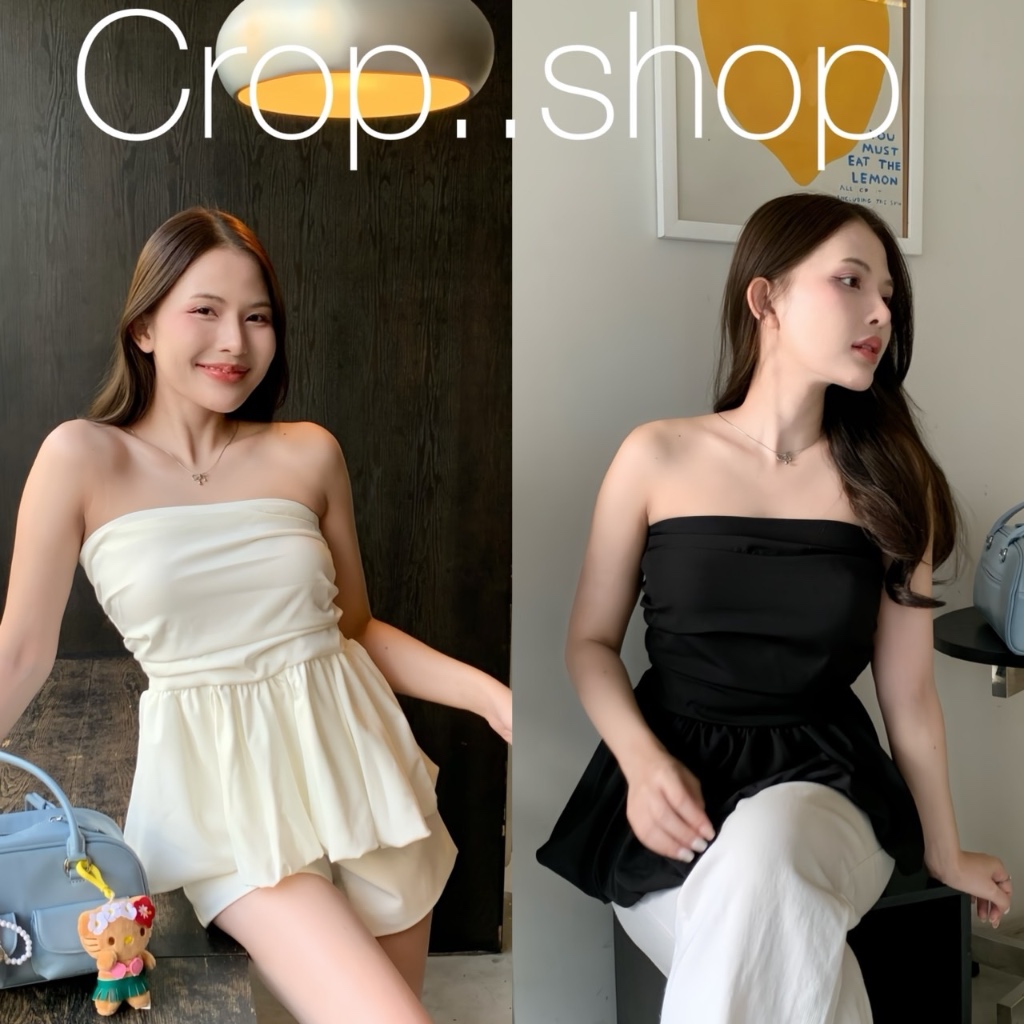crop..shop เสื้อเกาะอก ทรงสวยชายบอลลูน งานน่ารักมาก งานสาวซิคๆ ผ้าดีใส่เเล้วเซ็กซี่เบาๆ งานจึ๊งมากก