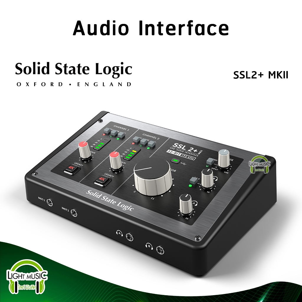Audio Interface Solid State Logic SSL2+ MKII Legacy 4K Pre Mic ประกันศูนย์ 1 ปี ออดิโอ อินเตอร์เฟส อ
