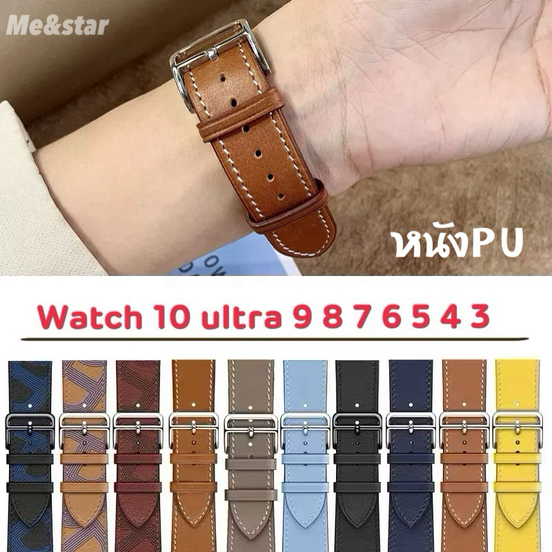 สายนาฬิกา Watch 11 10 9 7 6 se 8 ultra  ใหม่บางสายหนัง  ปรับง่าย ขนาด 38/40/41/42/44/45/46/49มม strap สำหรับ PU