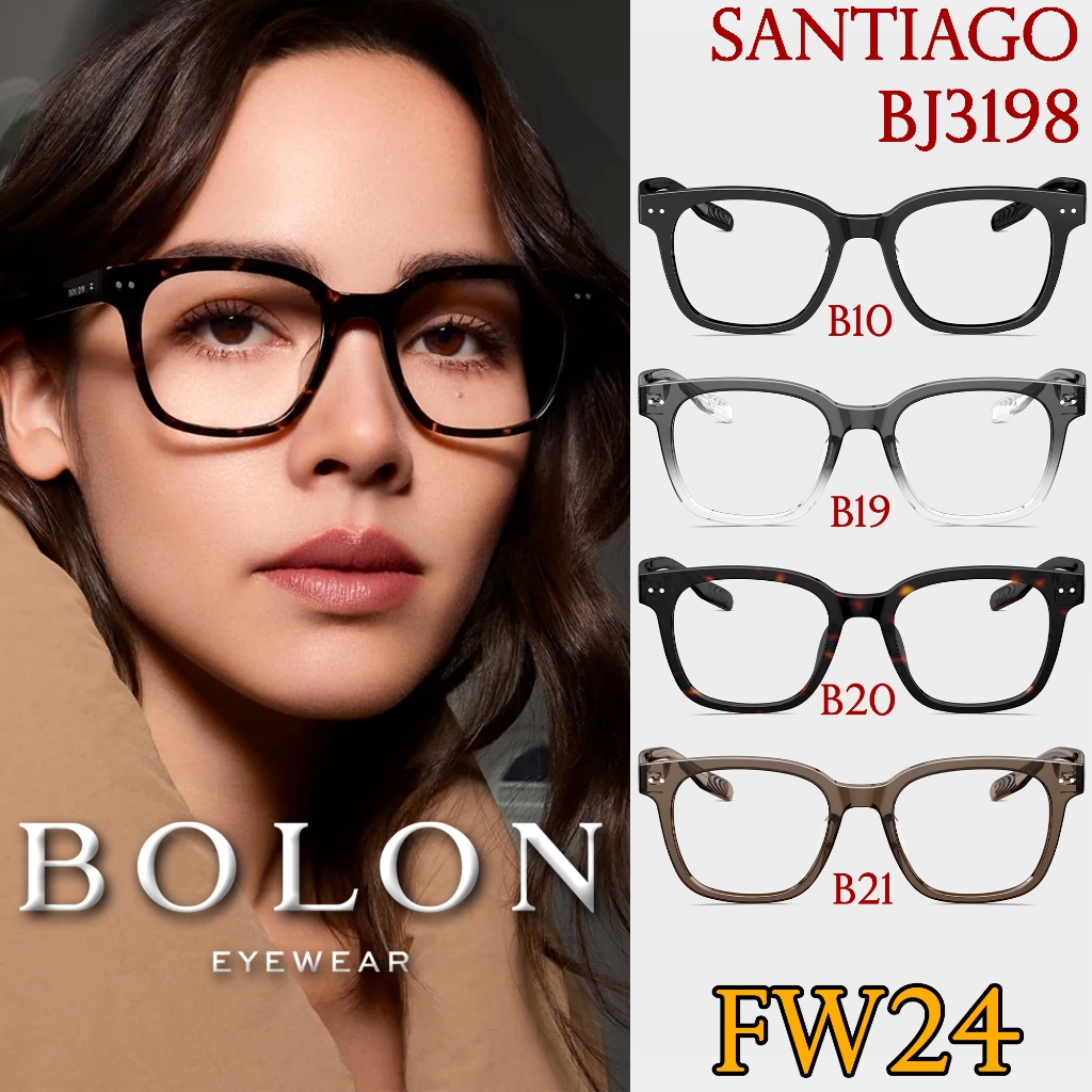 FW24 BOLON กรอบแว่นสายตา รุ่น BJ3198 B10 B19 B20 B21 [ฺAcetate] แว่นของญาญ่า แว่นสายตา สั้น ยาว