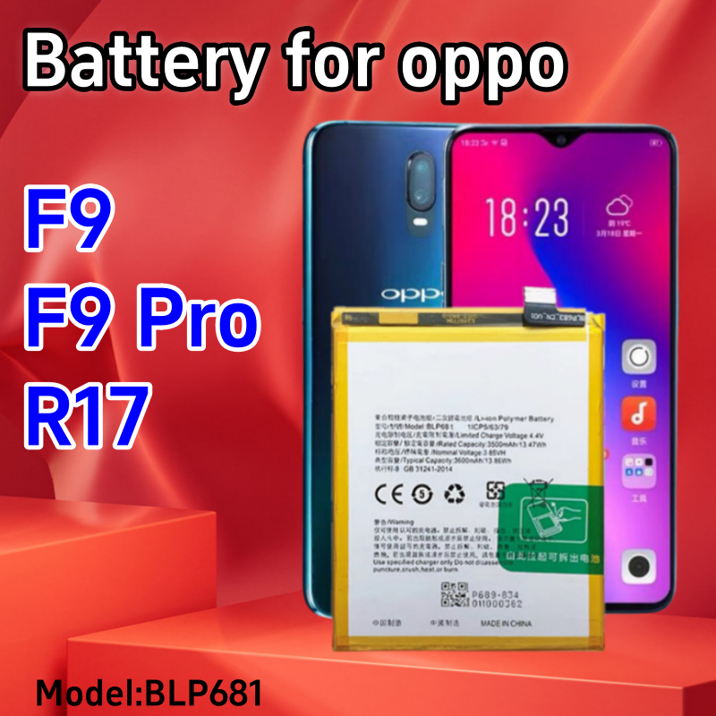 แบตเตอรี่ แบตเตอรี่มือถือ OPPO F9 / F9 Pro / R17 Battery แบต f9 / f9pro BLP681