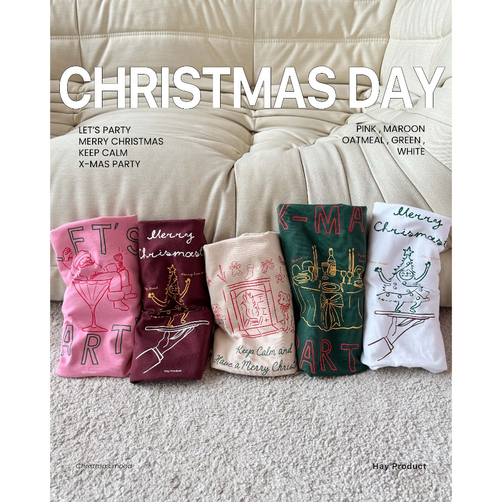 HAY - CHRISTMAS DAY เสื้อยืดคริสมาสต์ เดย์