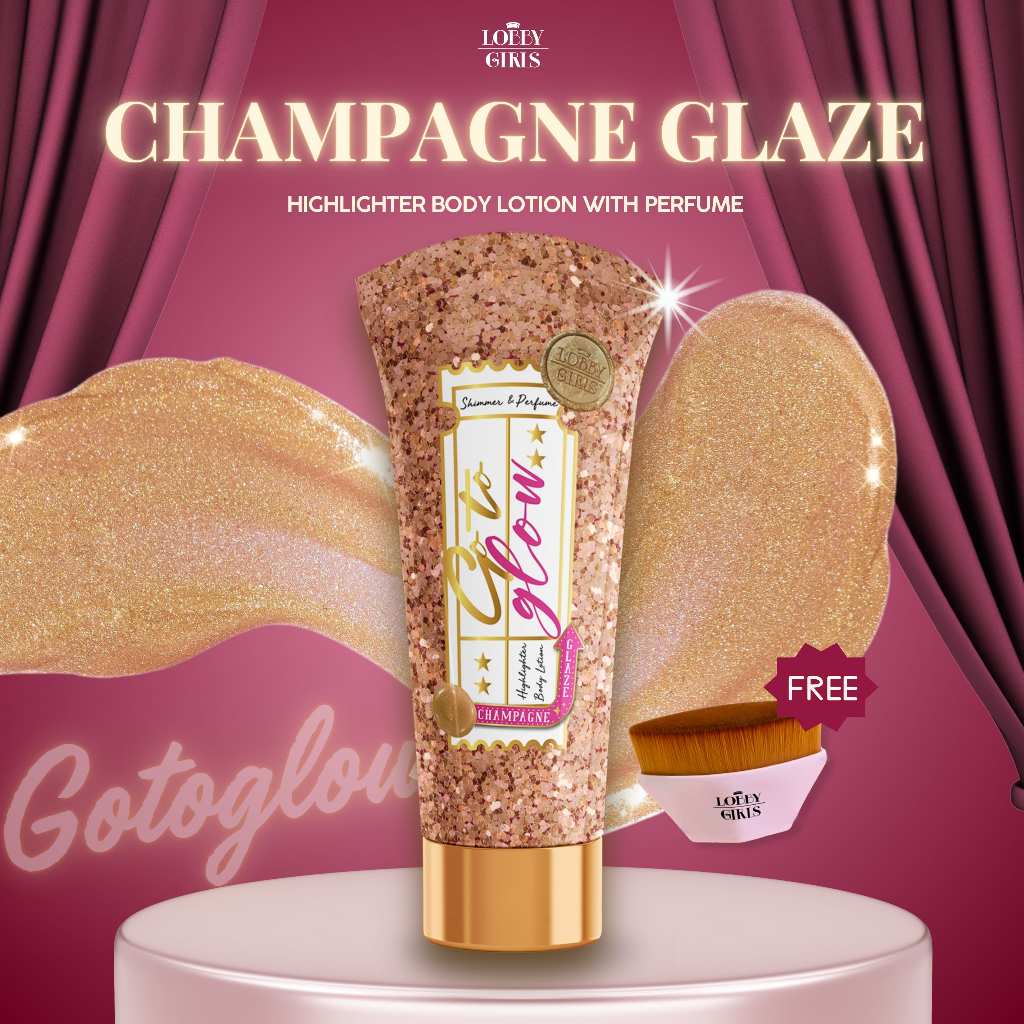 [โลชั่นไฮไลท์สีทอง] LOBBYGIRLS | GOTOGLOW Highlighter body lotion with perfume สูตร Champagne Glaze โลชั่นชิมเมอร์