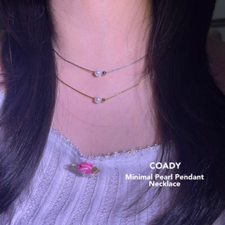 Coady - Minimal Pearl Pendant Necklace สร้อยคอมินิมอลจี้มุก …
