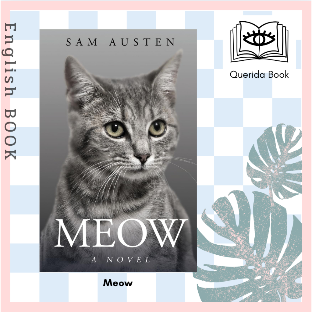 [Querida] หนังสือภาษาอังกฤษ Meow (The Meow Library) by Sam Austen เหมียว หนังสือเหมียว หนังสือแมว คนรักแมว