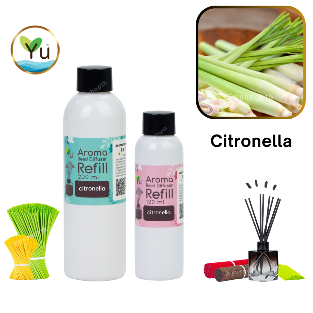 🌟 Refill รีฟิล 🌟กลิ่น Citronella กลิ่นตะไคร้หอม หรือ ตะไคร้หอมไล่ยุง สำหรับ ก้านไม้หอม ก้านไม้ปรับอากาศ