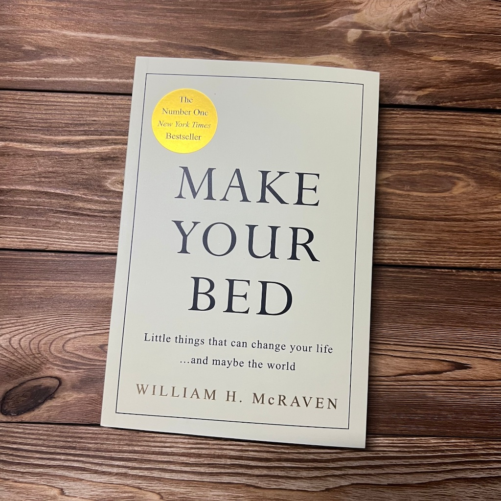 ENGLISH Make Your Bed: Small things that can change your life... and maybe the world