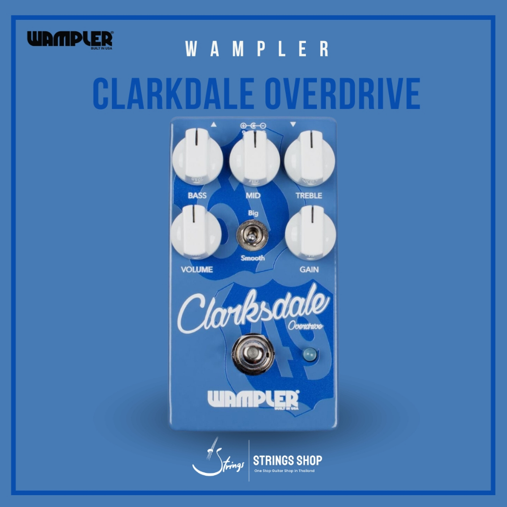 เอฟเฟคกีตาร์ Wampler Clarkdale Overdrive