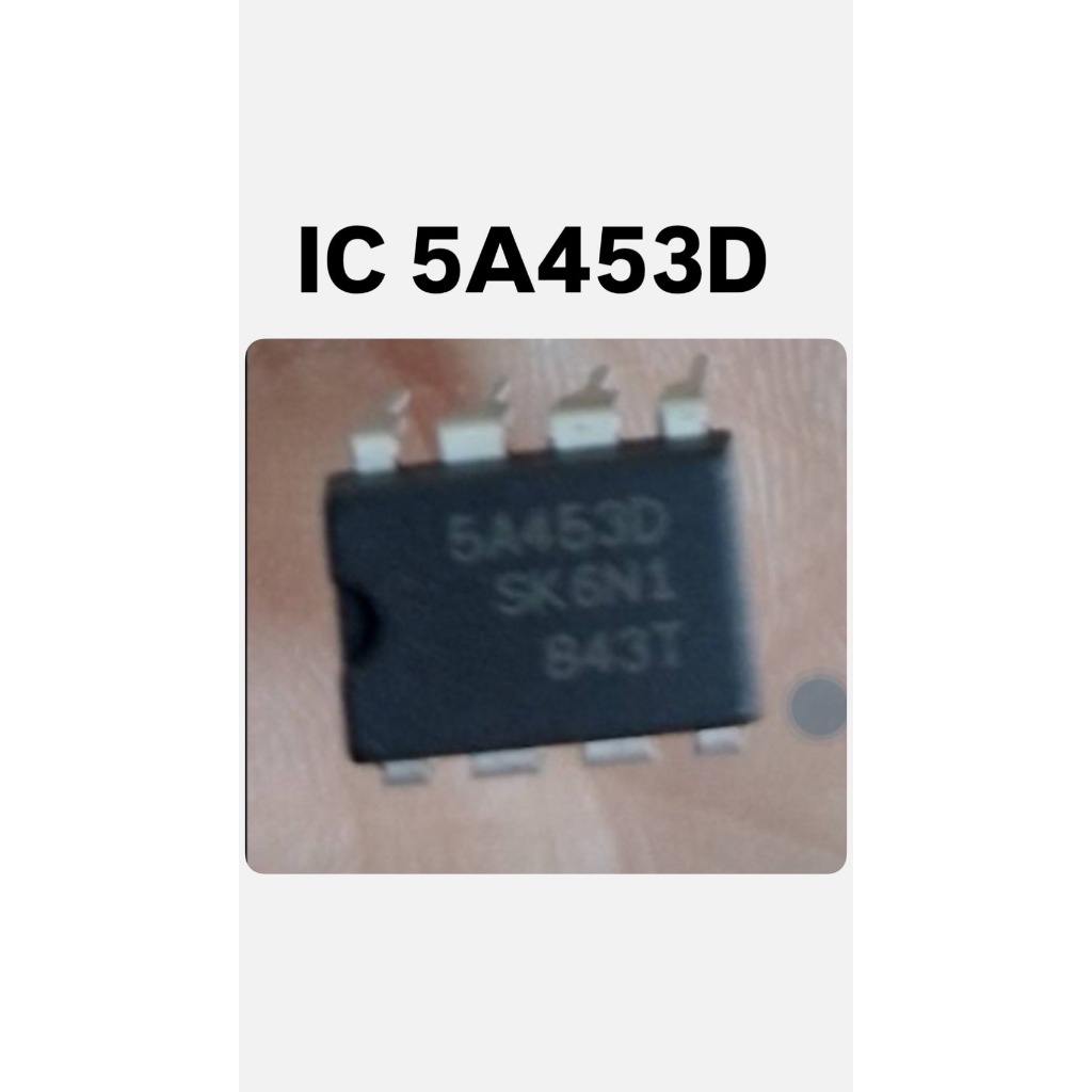 901208 IC 5A453D ICภาคจ่ายไฟ DIP-8 มีสินค้าพร้อมจัดส่งราคาต่อ1ชิ้น