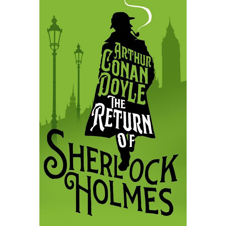 C321 9781847498434 THE RETURN OF SHERLOCK HOLMES