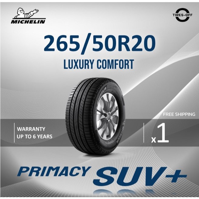 (ส่งฟรี) MICHELIN 265/50R20 รุ่น PRIMACY SUV PLUS (1เส้น) ยางใหม่ ปี2024 ยางรถยนต์ ขอบ20 SUV+ 265 50