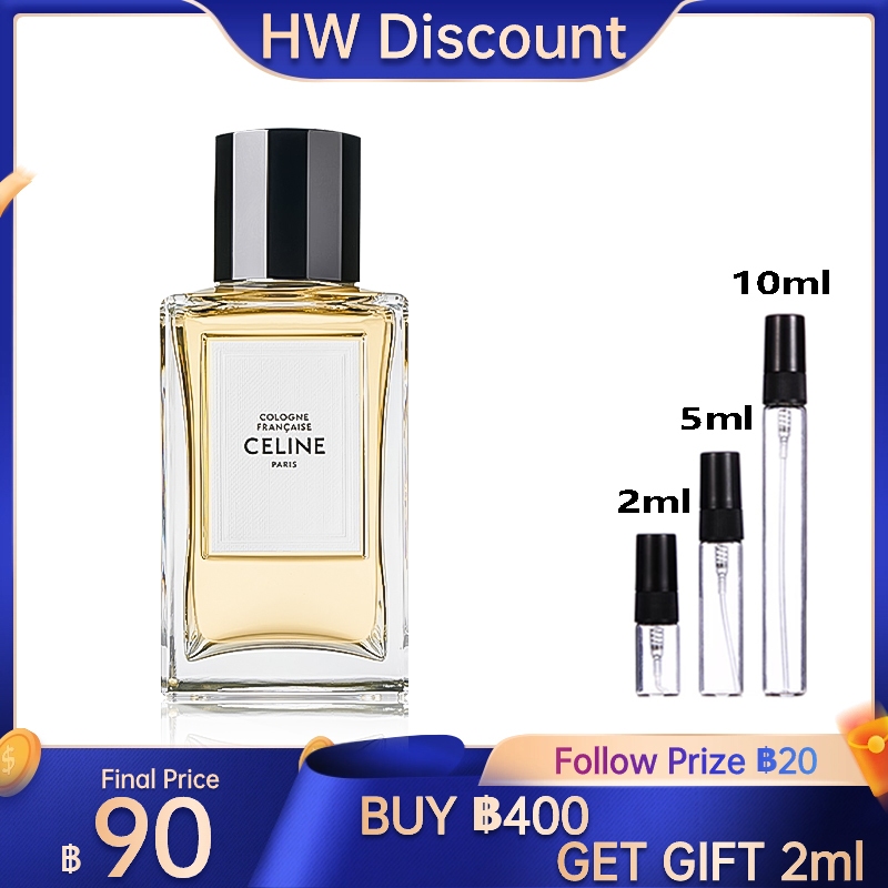 TOP SALE ของแท้ Celine Cologne Francaise EDP 2ml/5ml/10ml กลิ่นหอมยาวนาน น้ําหอม unisex