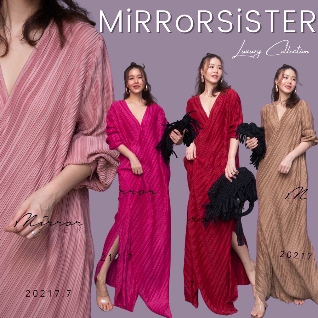 🔖Mirrorsister​ 20217.7 เดรสพลีทตัวยาว ดีไซน์สวยหรู ช่วงอกไขว้ทับกันอย่างเก๋ ช่วงตัวปล่อยยาวผ่าด้านข้าง