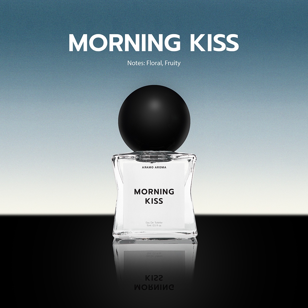 น้ำหอมกลิ่นสดชื่น เหมือนได้รับรอยจูบจากคนรักในยามเช้า MORNING KISS | ARAMO AROMA