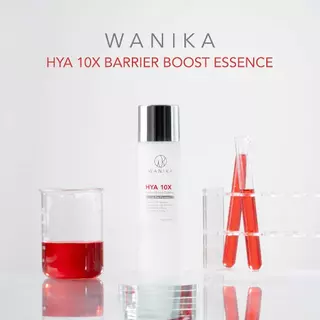 Wanika HYA 10X Barrier Boost Essence 150 ml น้ำตบวานิก้า ไฮยา 10X ผิวแข็งแรง ชุ่มชื้น ฟื้นผิวโทรม