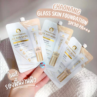 (1ซอง) สูตรใหม่ เจ้านางรองพื้นงานผิว Chaonang Glass Skin Foundation SPF30 PA+++ 5g.