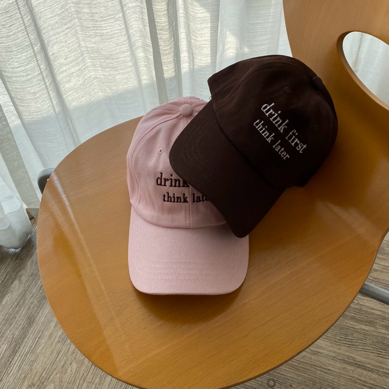 drink first think later cap 🧢