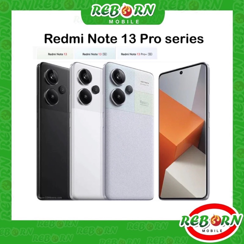 [Clearance] Mi Redmi Note 13 Pro Pro+ 13 series | Note 13Pro Pro+ Plus + Note13 5G 4G Note 12 Pro + by RebornMobile