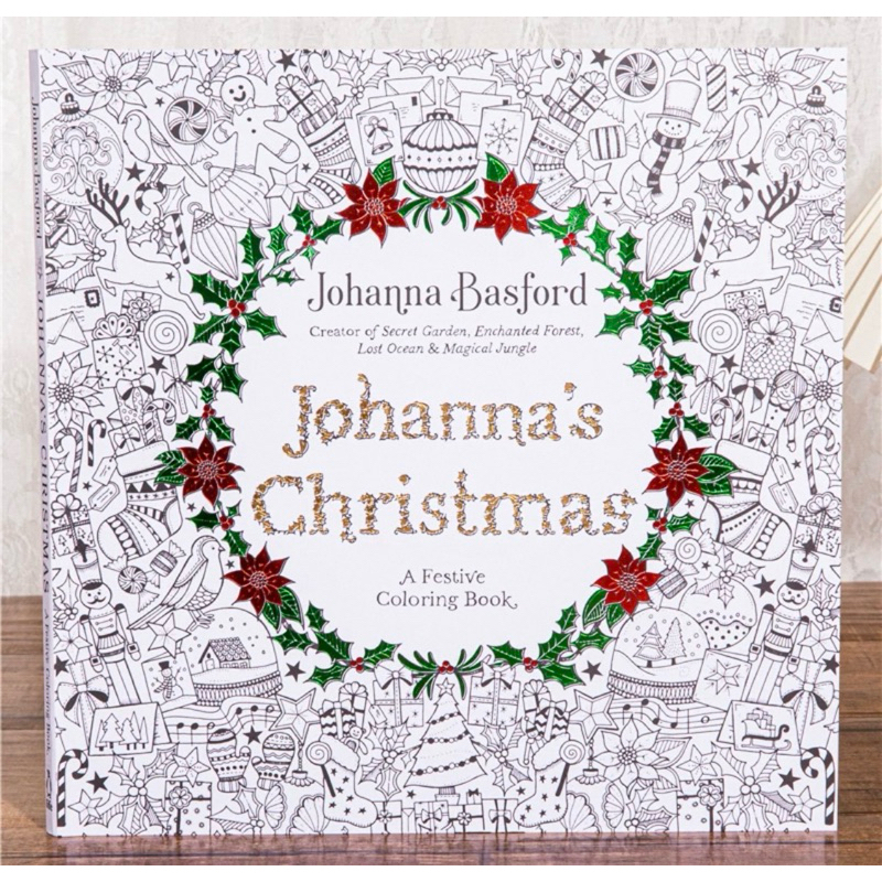 Johanna's Christmas : A Festive Coloring Book for Adults by Johanna Basford