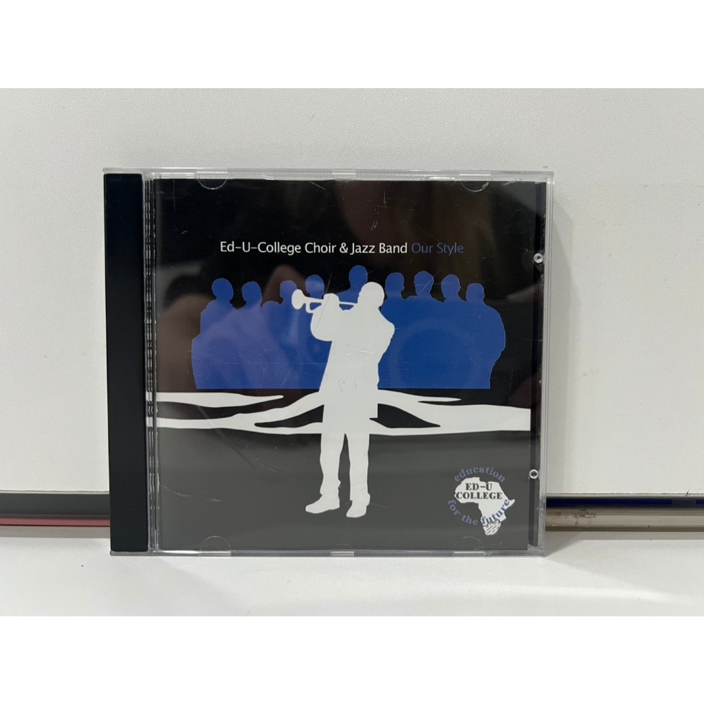 1 CD MUSIC ซีดีเพลงสากล  Ed-U-College Choir & Jazz Band - Our Style (C7E76)