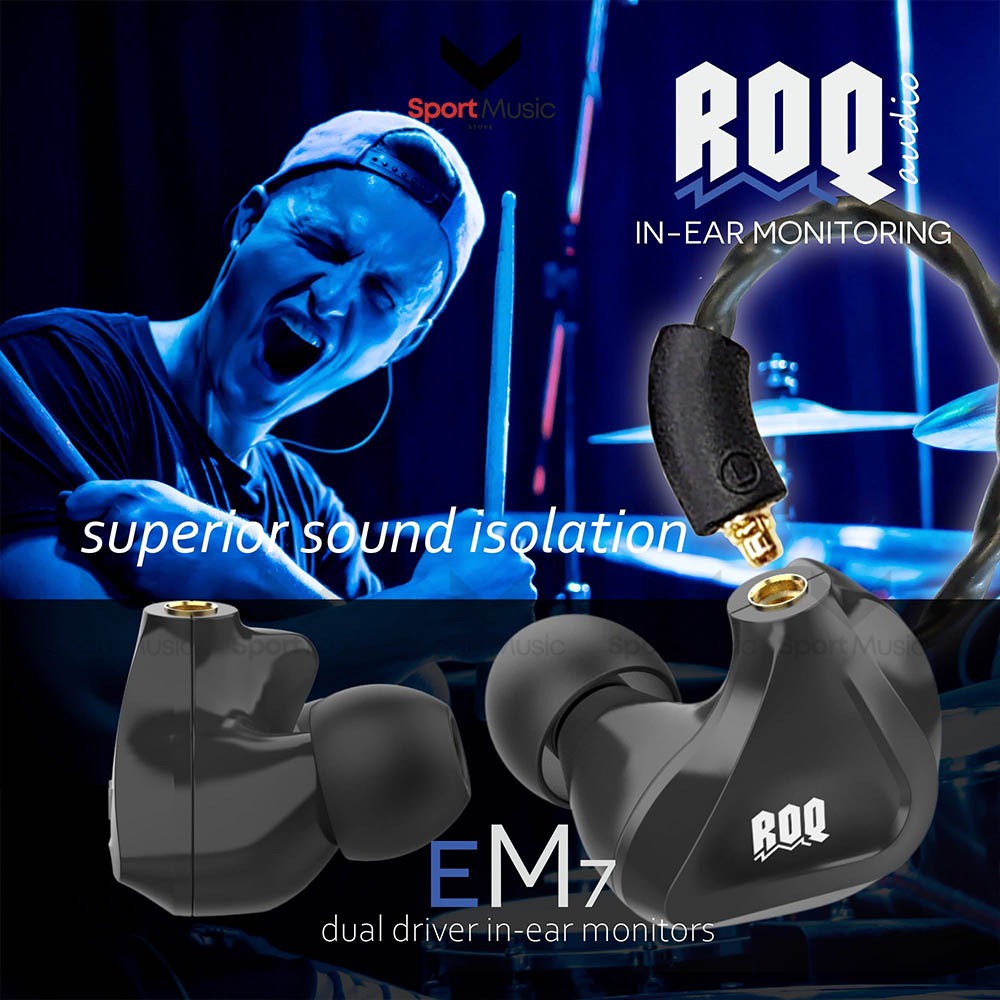 ROQ หูฟังอินเอียร์ หูฟังมอนิเตอร์ รุ่น EM7 ซีรี่ย์ EM Series In ear monitor earphones