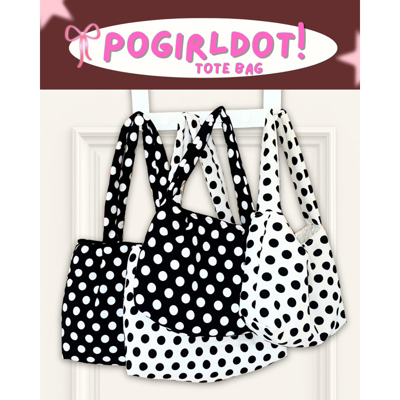 Pogirldot Tote Bag กระเป๋าสะพายข้างลายจุด Polgadot สุดคิ้วท์