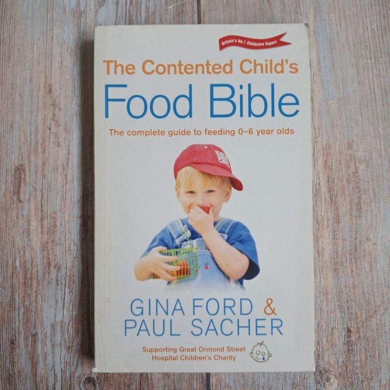 #มือสอง #Nonfiction: The Contented Child's Food Bible : Gina Ford & Paul Sacher.