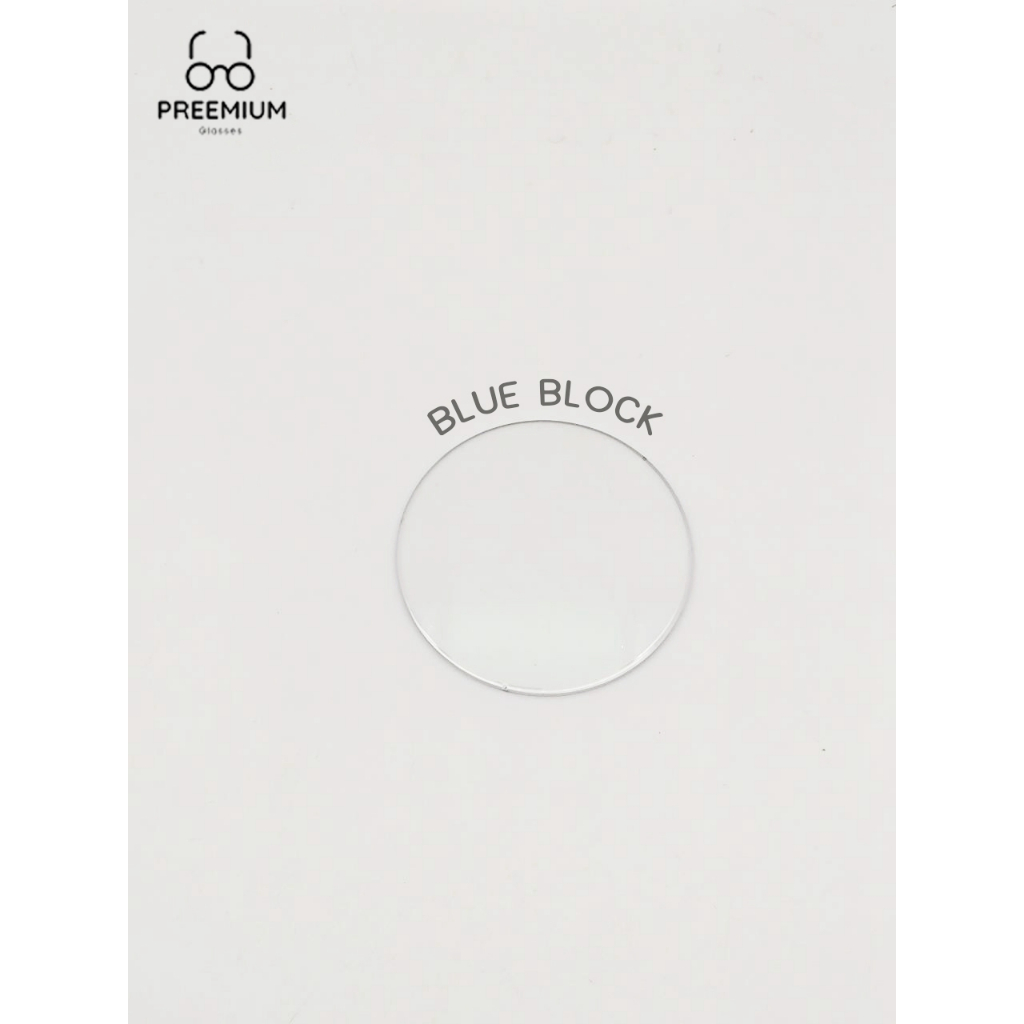 เลนส์ Blue Block เลนส์กันแสงฟ้า