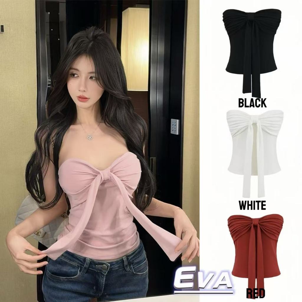 EVAเสื้อเกาะอกโบว์ใหญ่ รุ่นใหม่ซัมเมอร์ 2025  ทรงสวย เซ็กซี่เกาหลี ใส่แล้วหุ่นปัง ไม่โป๊เกินไป