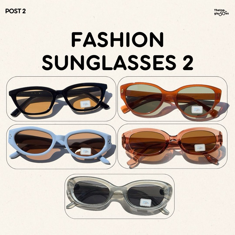 Thetnp (post 2/4) Fashion sunglasses แว่นกันแดด แว่นแฟชั่น ป้องกันแสงแดด