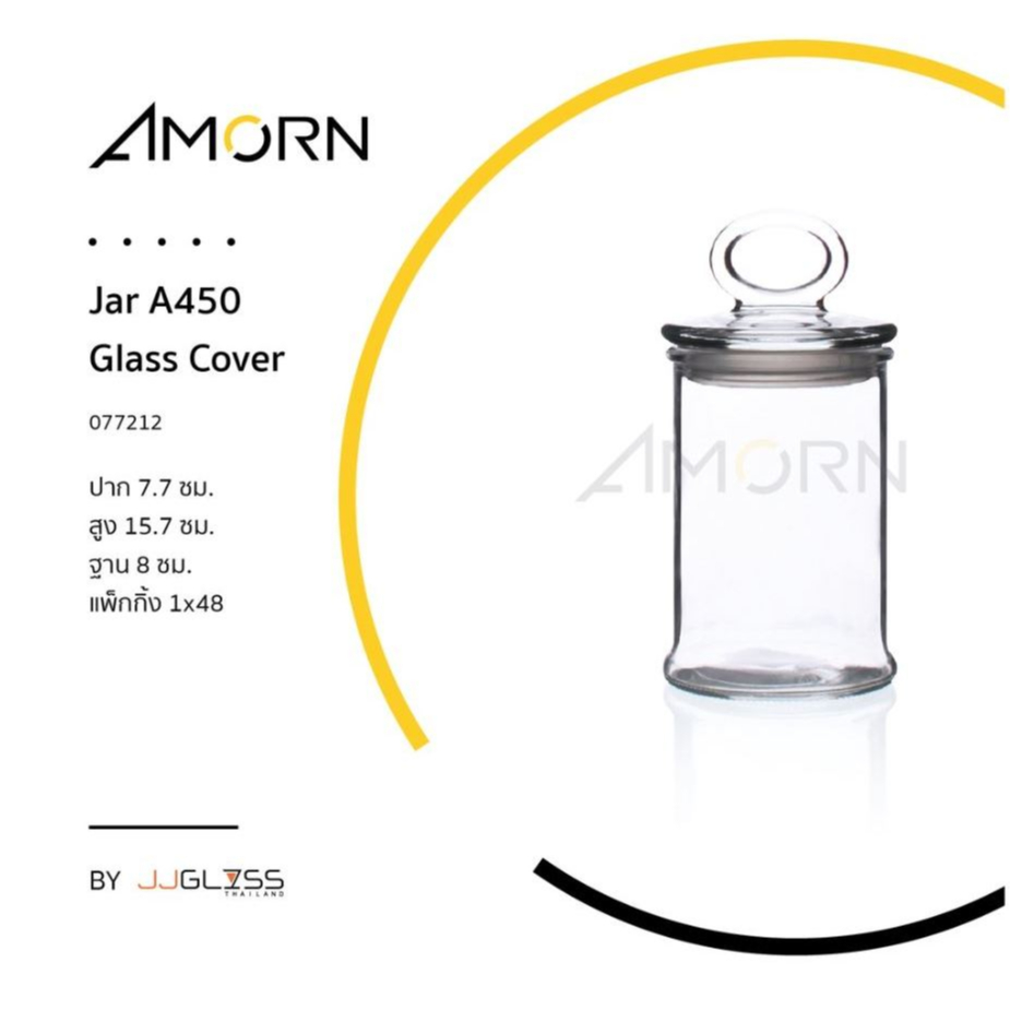 ( AMORN ) Jar A450 Glass Cover - โหลแก้ว เนื้อใส พร้อมฝาแก้วสูญญากาศ แบบมีจุกจับ