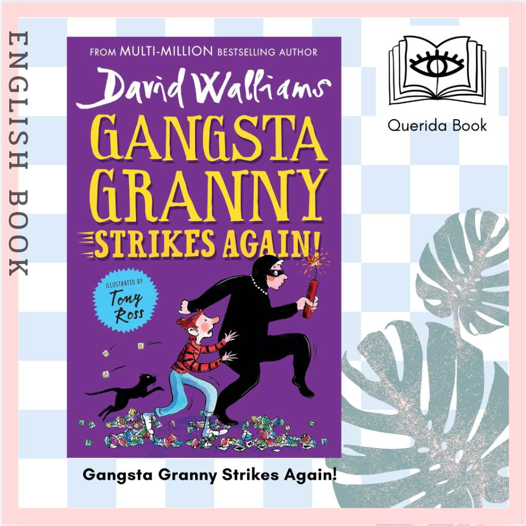 [Querida] หนังสือภาษาอังกฤษ Gangsta Granny Strikes Again! by David Walliams