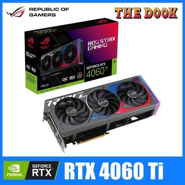 การ์ดจอ RTX 4060 TI - ASUS ROG 🔥 มือสอง 🔥