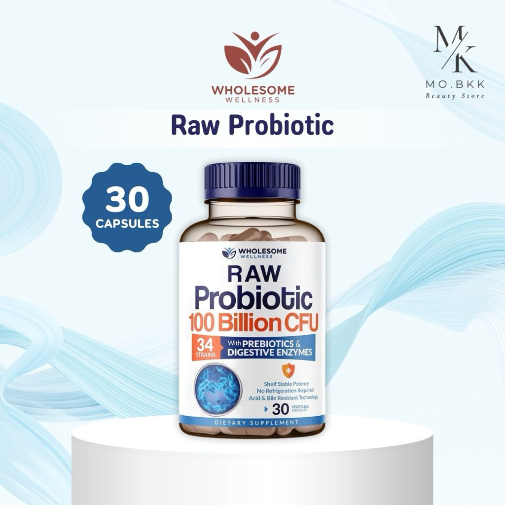 WHOLESOME WELLNESS RAW PROBIOTIC 100 BILLION CFU 30 Caps โปรไบโอติก ที่เหมาะสำหรับผู้ใหญ่ Probiotics